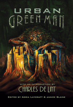 The Urban Green Man by D.S.V. Duncan, Miriah Hetherington, Martin Rose, Gary Budgen, Susan MacGregor, Rhiannon Held, Kim Goldberg, Alyxandra Harvey, Michael J. DeLuca, Mark Russell Reed, Adria Laycraft, Micheal J. Martineck, Nu Yang, Karen Danylak, Heather M. O'Connor, Susan Forest, Kin Eileen Donaldson, Eileen Wiedbrauk, Billie Milholland, Sarina Dorie, Suzanne Church, Randy McCharles, Janice Blaine, Goldeen Ogawa, Peter Storey, Calie Voorhis, Eric James Stone, Celeste A. Peters, Michael Healy, Maaja Wentz, Phil Brucato, Sandra Wickham, Karlene Tura Clark