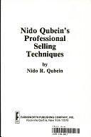 Nido Qubein's Professional Selling Techniques by Nido R. Qubein