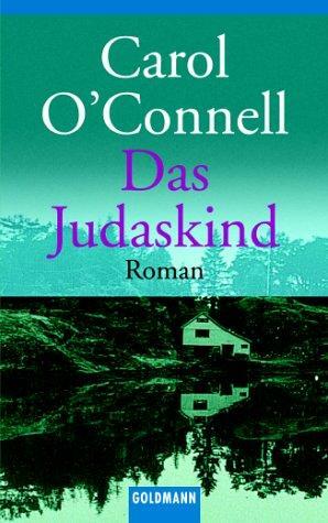 Das Judaskind by Carol O'Connell