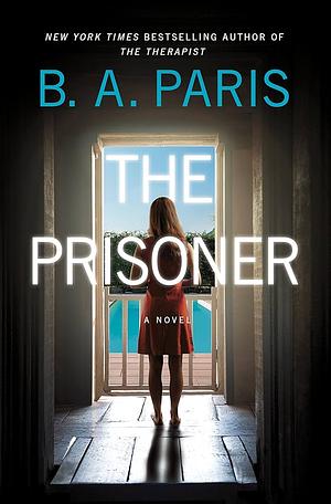 The Prisoner: A Novel by B.A. Paris