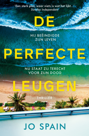 De perfecte leugen by Jo Spain