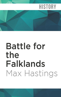 Battle for the Falklands by Max Hastings