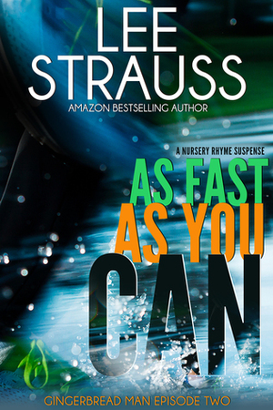 As Fast As You Can by Lee Strauss