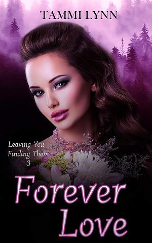 Forever Love by Tammi Lynn