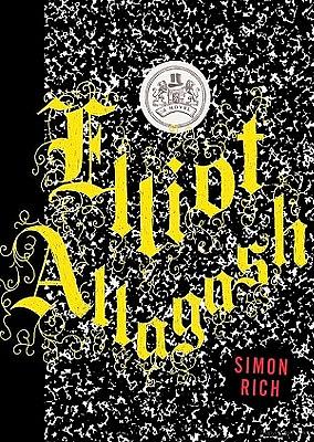 Elliot Allagash by Simon Rich