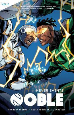 Noble Vol. 2: Never Events by Roger Robinson, Jamal Igle, Brandon Thomas