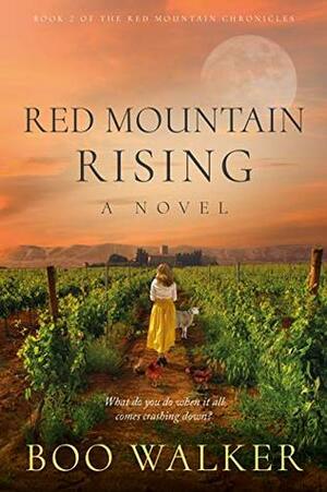 Red Mountain Rising (Red Mountain Chronicles #2) by Boo Walker