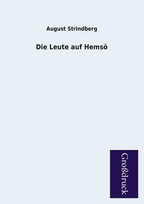 Die Leute Auf Hemso by August Strindberg