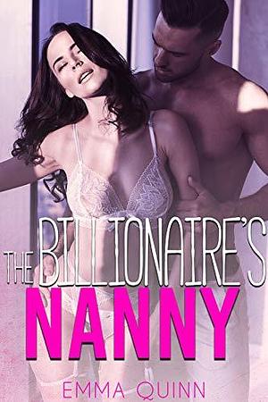 The Billionaire's Nanny by Emma Quinn