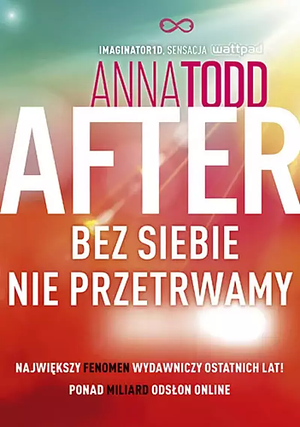 After. Bez siebie nie przetrwamy by Anna Todd