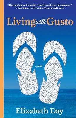 Living with Gusto by Elizabeth Day