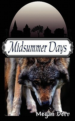 Midsummer Days by Megan Derr