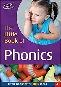 The Little Book of Phonics by Sally Featherstone