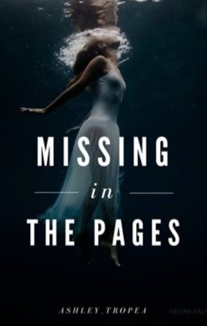 Missing in The Pages by Ashley Tropea