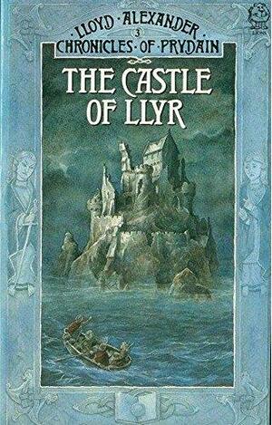 The Castle of Llyr by Lloyd Alexander