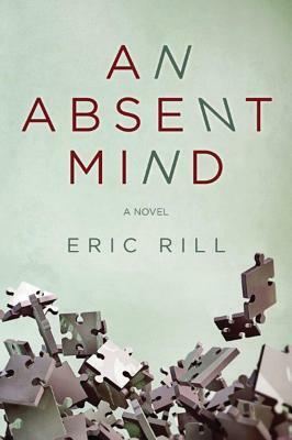 An Absent Mind by Eric Rill