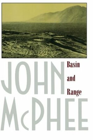 Basin and Range by John McPhee