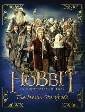 The Hobbit: An Unexpected Journey - The Movie Storybook by Paddy Kempshall