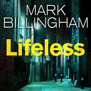 Lifeless  by Mark Billingham