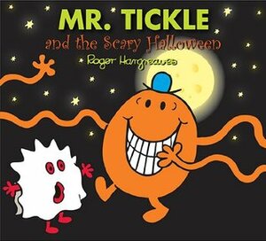 Mr. Tickle and the Scary Halloween by Roger Hargreaves