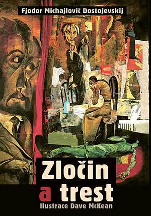 Zločin a trest by Fyodor Dostoevsky