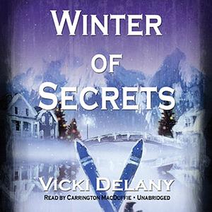 Winter of Secrets by Vicki Delany