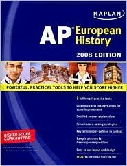 Kaplan AP European History 2008 Edition by Martha Moore