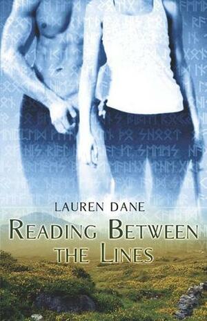 Reading Between the Lines by Lauren Dane