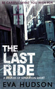 The Last Ride by Eva Hudson