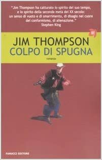 Colpo di spugna by Jim Thompson