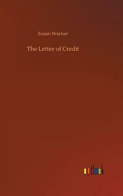 The Letter of Credit by Susan Warner
