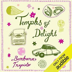 Temples of Delight by Barbara Trapido