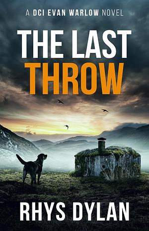 The Last Throw by Rhys Dylan