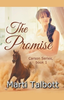 The Promise by Marti Talbott