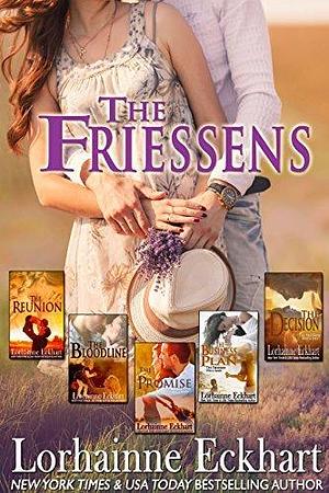 The Friessens #1-5 by Lorhainne Eckhart, Lorhainne Eckhart