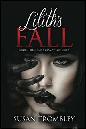 Lilith's Fall by Susan Trombley