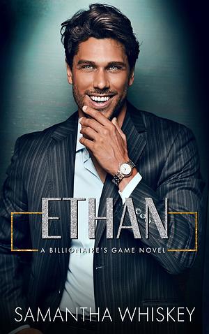 Ethan by Samantha Whiskey