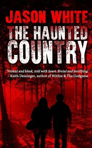 The Haunted Country by Jason White