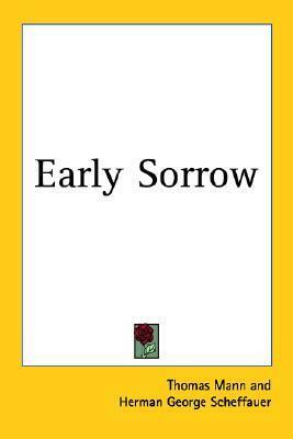 Disorder and Early Sorrow by Thomas Mann