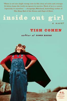 Inside Out Girl by Tish Cohen