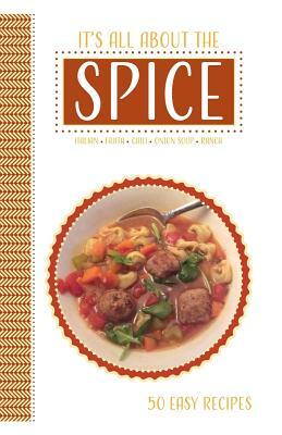 It's All About The Spice by Karen Mitzo Hilderbrand