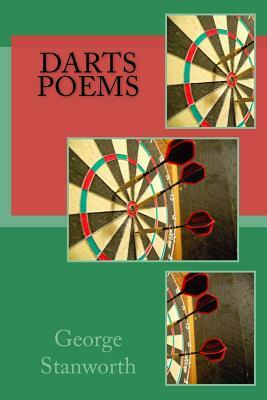 Darts Poems by George Stanworth