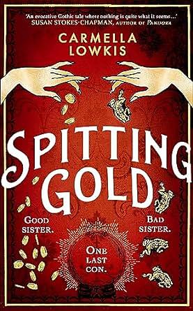 Spitting Gold by Carmella Lowkis