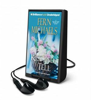 Kiss and Tell by Fern Michaels