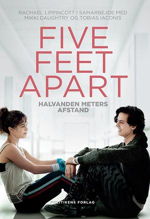 Five Feet Apart by Rachel Lippincott