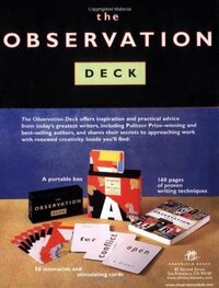 The Observation Deck: A Tool Kit for Writers by Naomi Epel