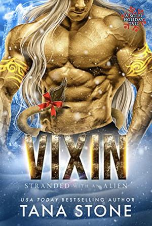 Vixin: A Sci-Fi Holiday Tail by Tana Stone