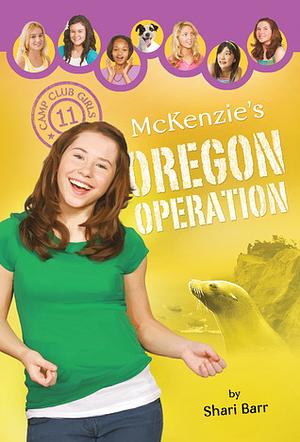 McKenzie's Oregon Operation by Shari Barr