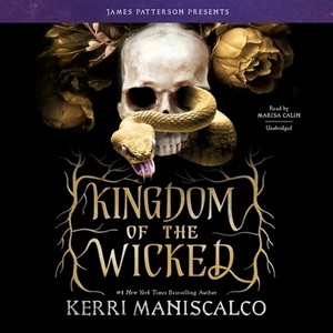 Kingdom of the Wicked by Kerri Maniscalco