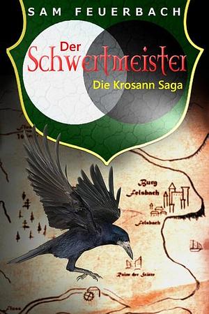 Der Schwertmeister by Sam Feuerbach